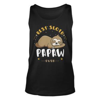 Papaw Grandpa Gift Best Sloth Papaw Ever Unisex Tank Top - Seseable