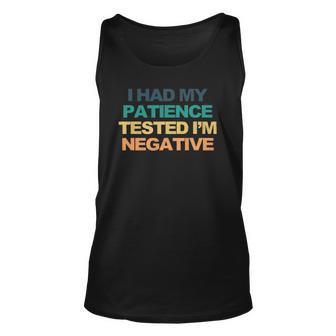I Had My Patience Tested Im Negative Saying Retro Cool Tank Top | Mazezy