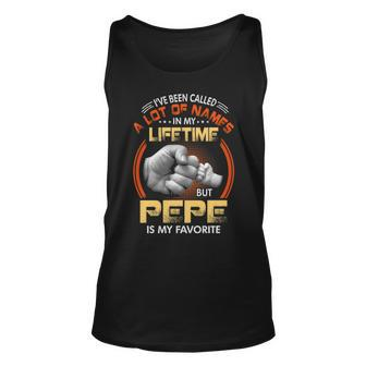 Pepe Grandpa Gift A Lot Of Name But Pepe Is My Favorite Unisex Tank Top - Seseable