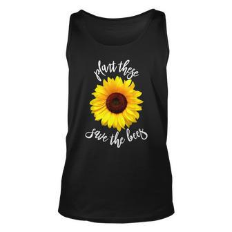 Plant These Save The Bees Sunflower Flowers Unisex Tank Top - Thegiftio UK
