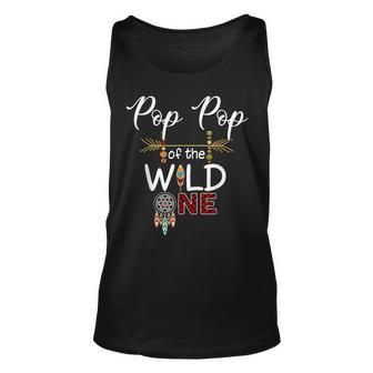 Pop Pop Of The Wild One Funny 1St Birthday First Thing Unisex Tank Top - Seseable