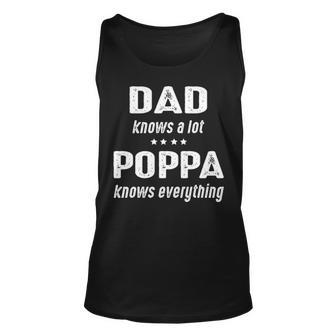 Poppa Grandpa Gift Poppa Knows Everything Unisex Tank Top - Seseable