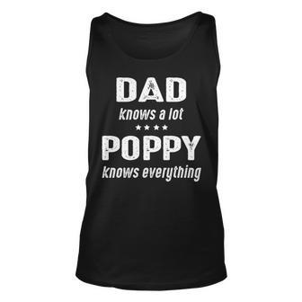 Poppy Grandpa Gift Poppy Knows Everything Unisex Tank Top - Seseable