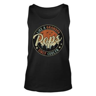 Pops Like A Grandpa Only Cooler Vintage Retro Fathers Day Unisex Tank Top | Mazezy