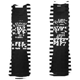 Popz Grandpa Gift My Favorite People Call Me Popz Unisex Tank Top - Seseable