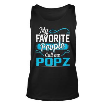 Popz Grandpa Gift My Favorite People Call Me Popz V2 Unisex Tank Top - Seseable