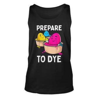 Prepare To Dye Unisex Tank Top | Favorety