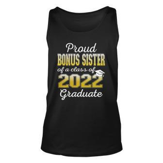 Proud Bonus Sister Of 2022 Graduate Class 2022 Graduation Unisex Tank Top | Mazezy