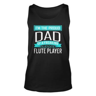 Proud Dad Freaking Awesome Flute Player Marching Band Gift Unisex Tank Top | Mazezy