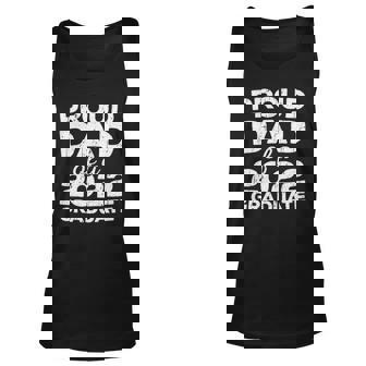 Proud Dad Of A 2022 Graduate Senior Class Graduation Unisex Tank Top | Mazezy