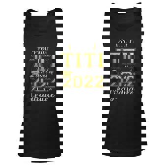 Womens Proud Titi Of A Class Of 2022 Graduate Titi Graduation Tank Top | Mazezy
