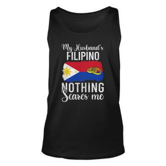 Proud Wife Of Filipino Husband Nothing Scares Me Women Unisex Tank Top | Mazezy