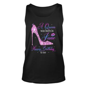Womens A Queen Was Born In June Happy Birthday To Me High Heel Tank Top | Mazezy