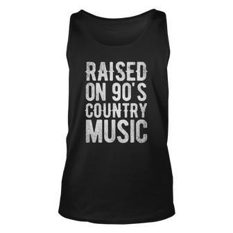 Raised On 90S Country Music Distressed Classic Retro Unisex Tank Top | Mazezy