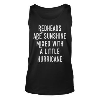 Redheads Are Sunshine Mixed With A Little Hurricane Unisex Tank Top - Seseable