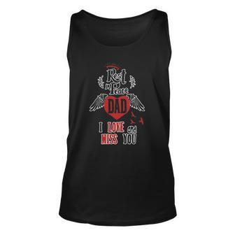 Rest In Peace Dad I Love And Miss You Heart Memorial Tee Unisex Tank Top | Mazezy