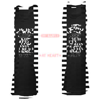 Retired Music Teacher Retired Music Teacher Gift Unisex Tank Top | Mazezy