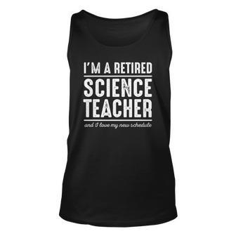 Retired Science Teacher Schedule 1 Science Teacher Unisex Tank Top | Mazezy