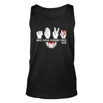Rock Paper Scissor Table Saw Funny Carpentry Woodworking Unisex Tank Top | Mazezy