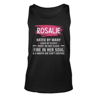Rosalie Name Gift Rosalie Hated By Many Loved By Plenty Heart On Her Sleeve Unisex Tank Top - Seseable