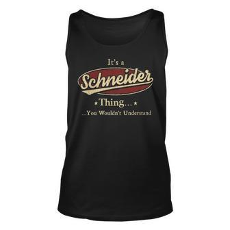 Schneider Shirt Personalized Name Gifts T Shirt Name Print T Shirts Shirts With Name Schneider Unisex Tank Top - Seseable