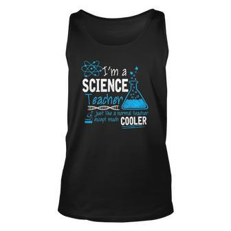 Science Teacher Like A Normal Teacher But Cooler Unisex Tank Top | Mazezy