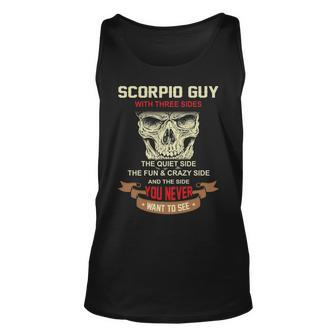 Scorpio Guy I Have 3 Sides Scorpio Guy Birthday Unisex Tank Top - Seseable
