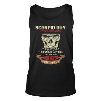 Scorpio Guy I Have 3 Sides Scorpio Guy Birthday Unisex Tank Top | Seseable UK