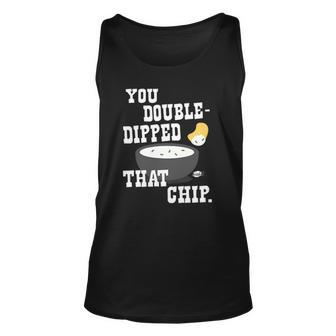 Seinfeld You Double-Dipped That Chip Unisex Tank Top | Mazezy