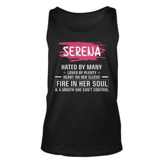 Serena Name Gift Serena Hated By Many Loved By Plenty Heart On Her Sleeve Unisex Tank Top - Seseable