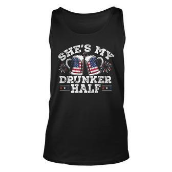 Shes My Drunker Half Funny Beer Couple Matching 4Th Of July Unisex Tank Top - Seseable