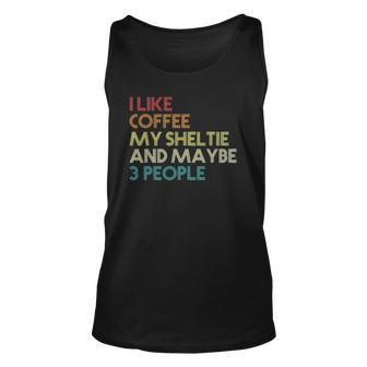 Shetland Sheepdog Dog Owner Coffee Lover Quote Vintage Retro Tank Top | Mazezy