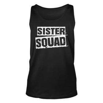 Sister Squad Funny Besties Gift Idea Unisex Tank Top - Thegiftio UK