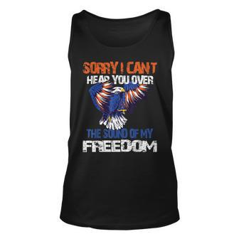 Sorry I Cant Hear You Over The Sound Of My Freedom Eagle Unisex Tank Top - Thegiftio UK