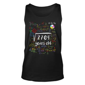Square Root Of 2704 52Nd Birthday 52 Years Old Math B-Day Unisex Tank Top - Seseable