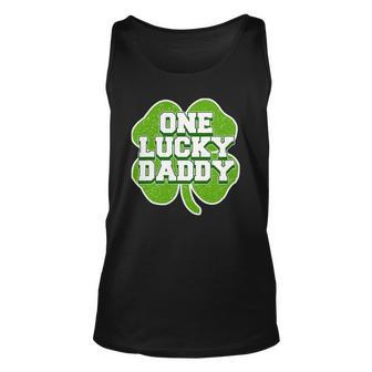 St Patricks Day Design For Father One Lucky Daddy Unisex Tank Top | Mazezy
