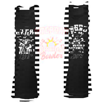Stepdad Of The Birthday Bowler Bday Bowling Party Unisex Tank Top | Mazezy