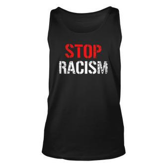 Stop Racism Human Rights Racism Unisex Tank Top | Mazezy