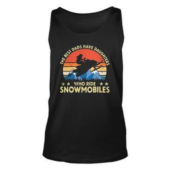 The Best Dads Have Daughters Who Ride Snowmobiles Riding Unisex Tank Top | Mazezy AU