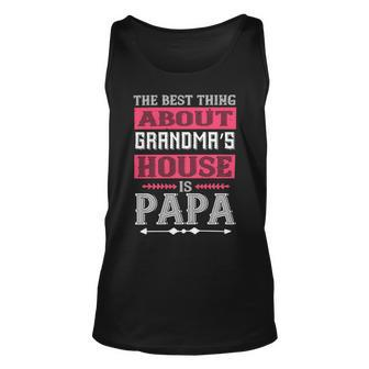 The Best Thing About Grandmas Papa T-Shirt Fathers Day Gift Unisex Tank Top - Monsterry AU