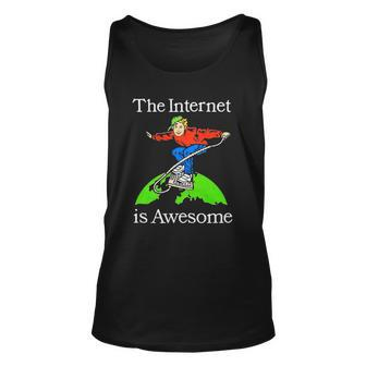 The Internet Is Awesome Internet Surfing Unisex Tank Top | Mazezy