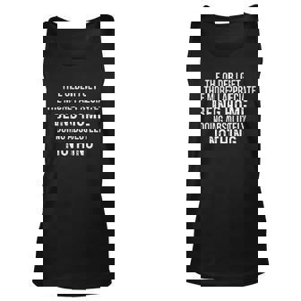 The Older I Get The More I Appreciate Creative 2022 Gift Unisex Tank Top - Thegiftio