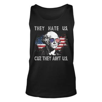 They Hate Us Cuz They Aint Us Funny 4Th Of July Unisex Tank Top - Seseable