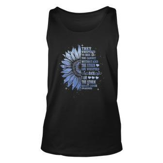 They Whispered To Her You Cannot Withstand The Storm Funny Unisex Tank Top | Mazezy