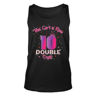 This Girl Is Now 10 Double Digits10th Birthday Unisex Tank Top - Seseable