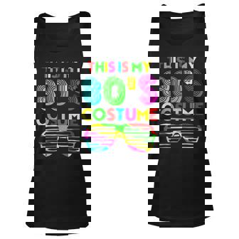 This Is My 80S Costume Funny Halloween 1980S 80S Party Unisex Tank Top - Seseable