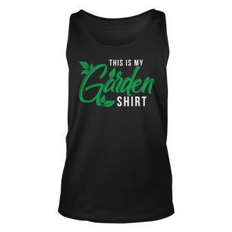 This Is My Garden Gardener Hob 552 Shirt Unisex Tank Top | Favorety CA