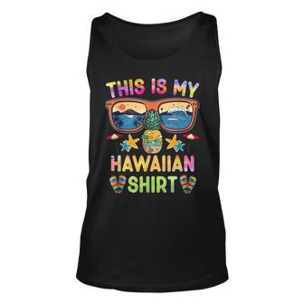 This Is My Hawaiian Luau Aloha Hawaii Beach Pineapple Unisex Tank Top - Seseable