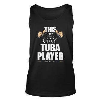 This Is What A Gay Tuba Player Looks Like Lgbt Pride Unisex Tank Top | Mazezy