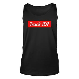 Track Id Music House Music Unisex Tank Top | Mazezy